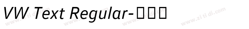 VW Text Regular字体转换
